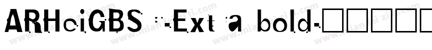 ARHeiGBSC-Extra bold字体转换